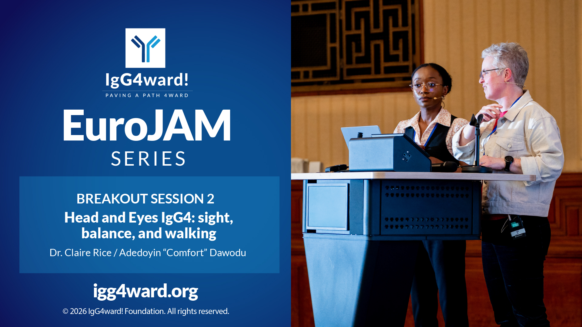 IgG4ward! EuroJAM Session 4: Understanding the Eye and Neurological Manifestations of IgG4-related disease