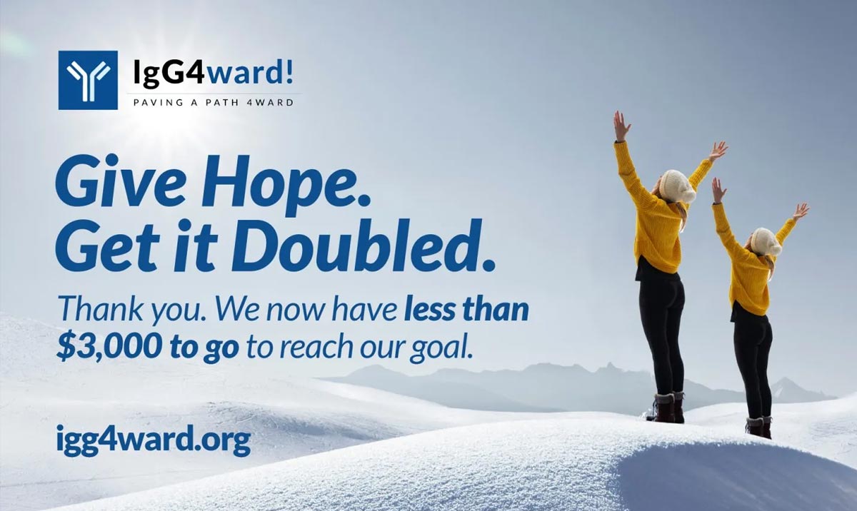 Living With IgG4-Related Disease: Awareness, Hope & Double the Hope
