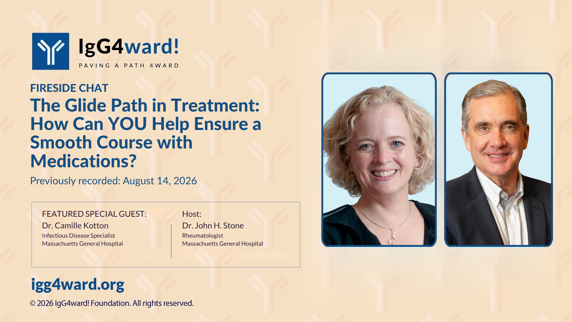 IgG4ward! Fireside Chat: Aiming for a Glide Path in Treatment