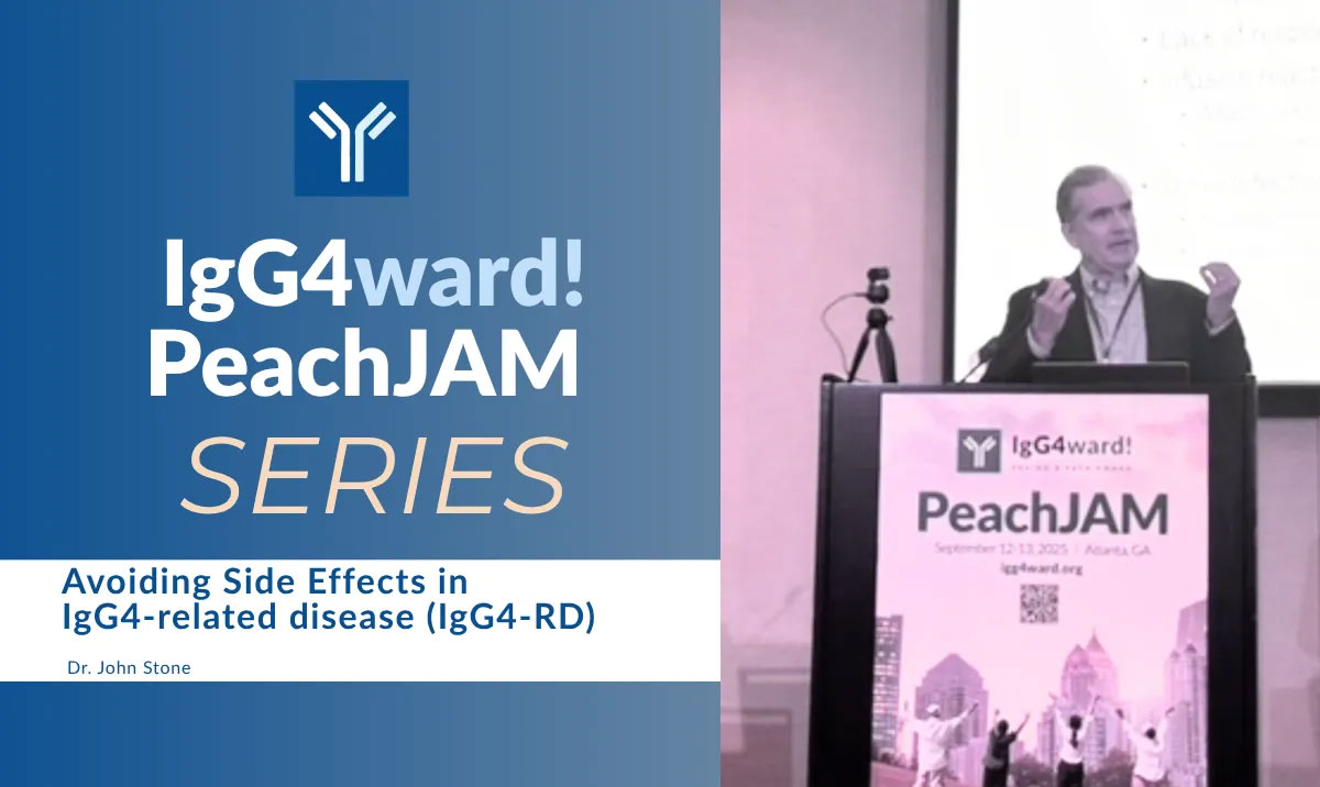 IgG4ward! PeachJAM Series: Avoiding Side Effects in IgG4-related Disease (IgG4-RD)