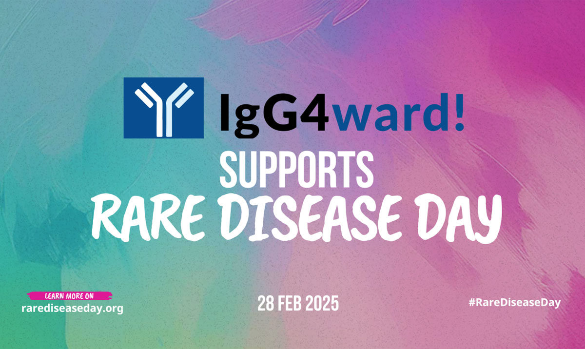 IgG4-RD & Rare Disease Day: The Power of Support, Awareness & Advocacy